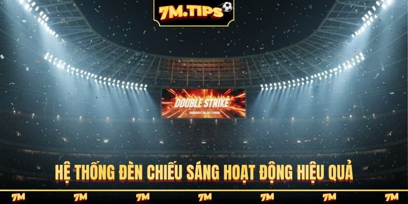 Hệ thống đèn chiếu sáng hoạt động hiệu quả